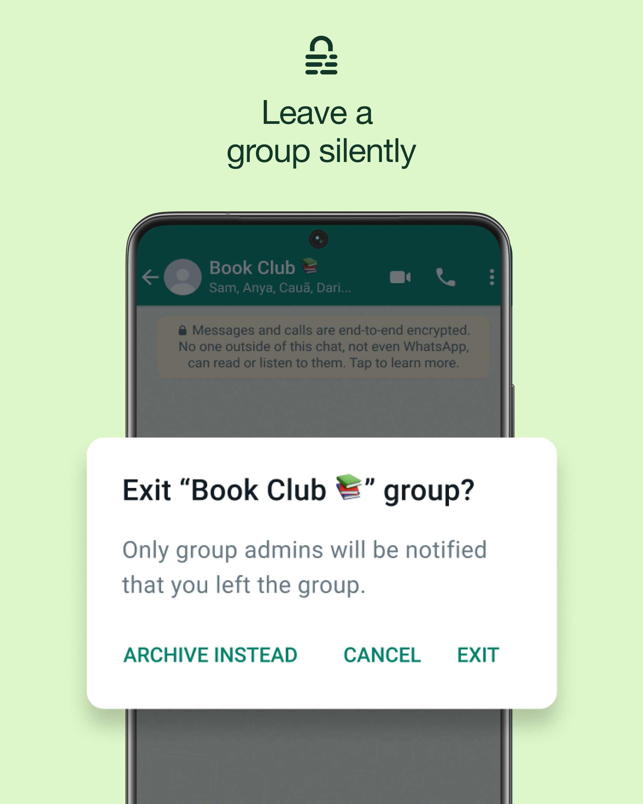The WhatsApp interface showing a prompt when exiting a group.
